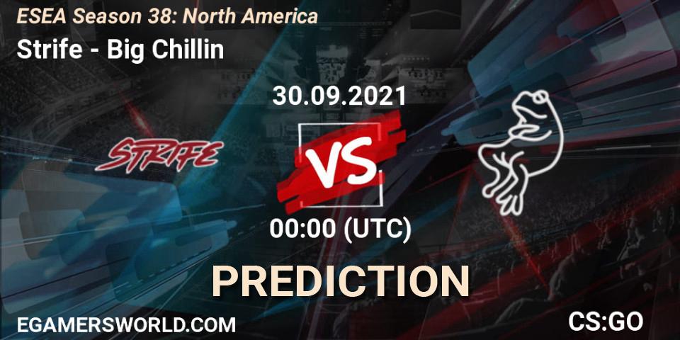 Prognose für das Spiel Strife VS Big Chillin. 30.09.2021 at 00:00. Counter-Strike (CS2) - ESEA Season 38: North America 
