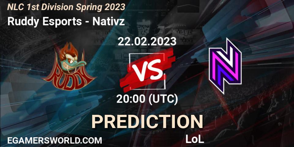 Prognose für das Spiel Ruddy Esports VS Nativz. 22.02.2023 at 20:00. LoL - NLC 1st Division Spring 2023