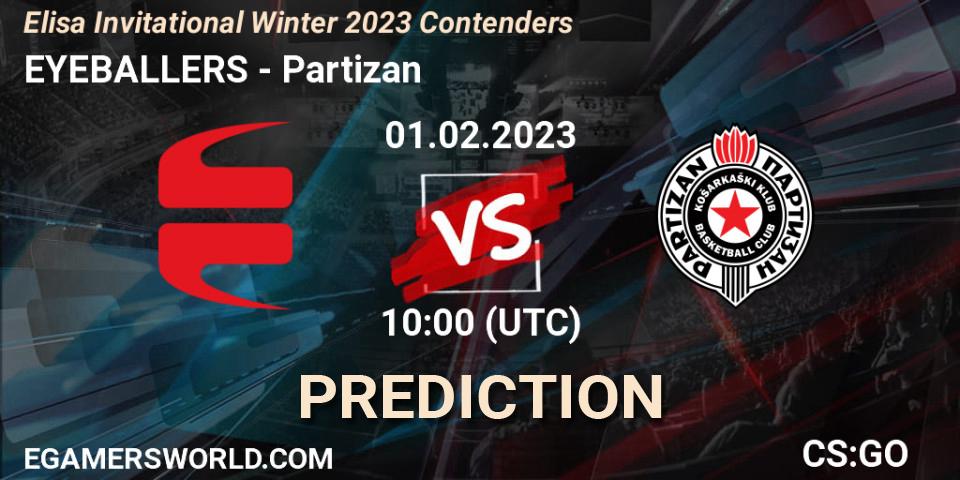 Prognose für das Spiel EYEBALLERS VS Partizan. 01.02.23. CS2 (CS:GO) - Elisa Invitational Winter 2023 Contenders