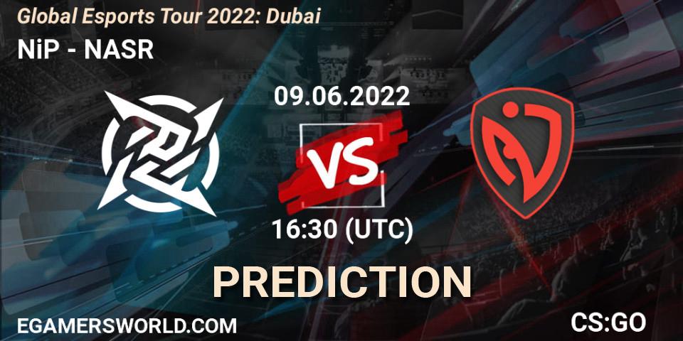 Prognose für das Spiel NiP VS NASR. 09.06.22. CS2 (CS:GO) - Global Esports Tour 2022: Dubai
