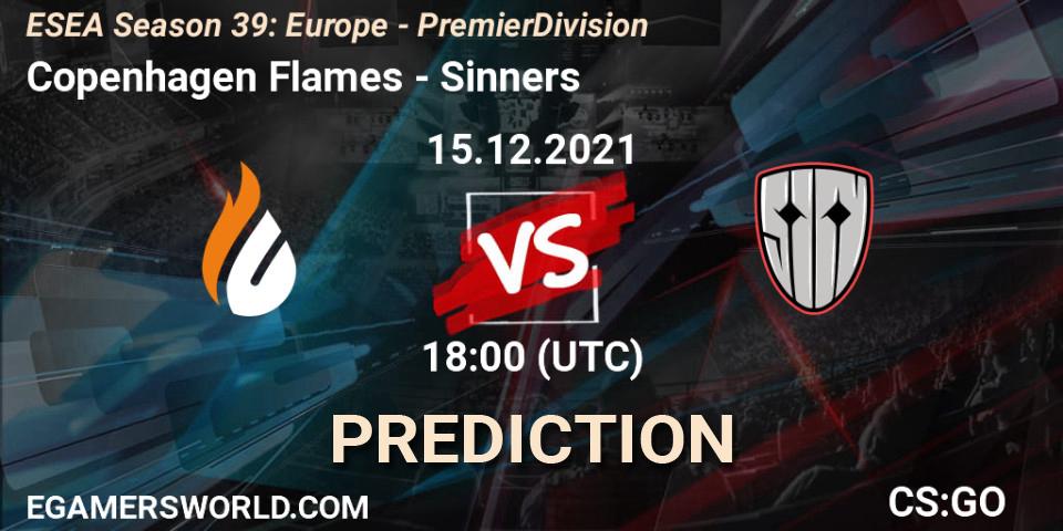 Prognose für das Spiel Copenhagen Flames VS Sinners. 15.12.21. CS2 (CS:GO) - ESEA Season 39: Europe - Premier Division
