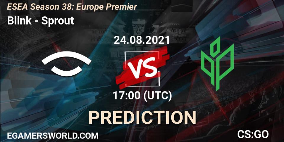Prognose für das Spiel Blink VS Sprout. 24.08.2021 at 17:00. Counter-Strike (CS2) - ESEA Season 38: Europe Premier