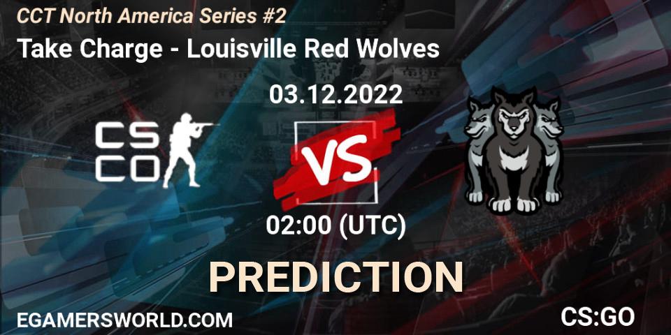 Prognose für das Spiel Take Charge VS Louisville Red Wolves. 03.12.22. CS2 (CS:GO) - CCT North America Series #2