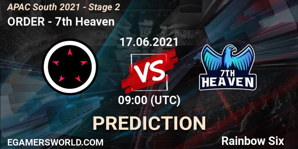 Prognose für das Spiel ORDER VS 7th Heaven. 17.06.21. Rainbow Six - APAC South 2021 - Stage 2