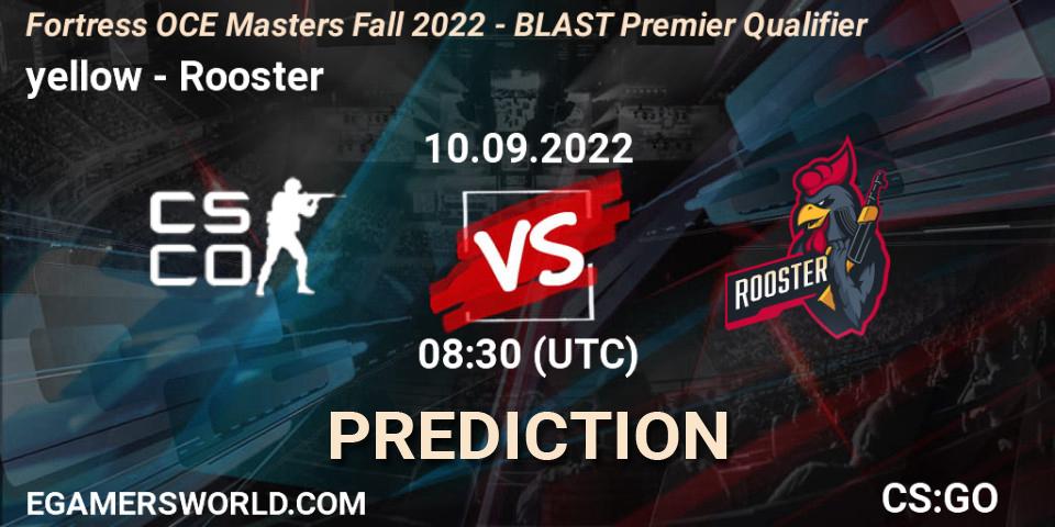 Prognose für das Spiel yellow VS Rooster. 10.09.2022 at 08:30. Counter-Strike (CS2) - Fortress OCE Masters Fall 2022 - BLAST Premier Qualifier