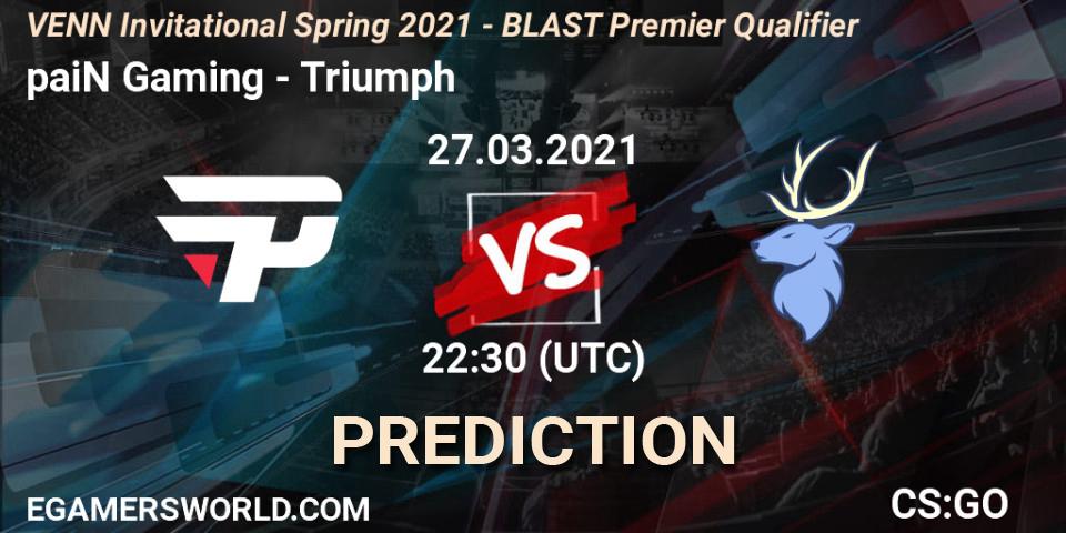 Prognose für das Spiel paiN Gaming VS Triumph. 27.03.2021 at 22:30. Counter-Strike (CS2) - VENN Invitational Spring 2021 - BLAST Premier Qualifier