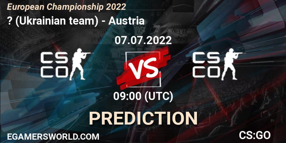 Prognose für das Spiel Ukraine VS Austria. 07.07.22. CS2 (CS:GO) - European Championship 2022