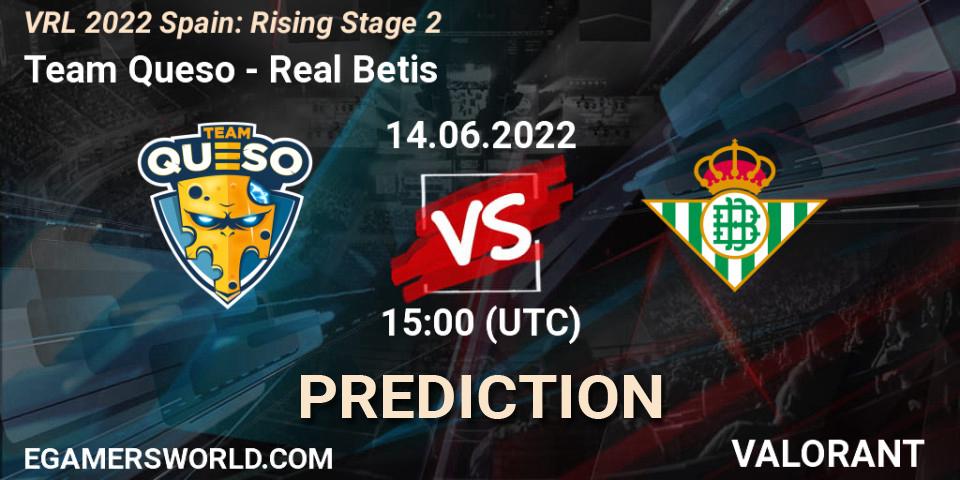 Prognose für das Spiel Team Queso VS Real Betis. 14.06.2022 at 15:00. VALORANT - VRL 2022 Spain: Rising Stage 2