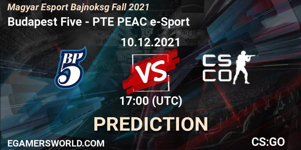 Prognose für das Spiel Budapest Five VS PTE PEAC e-Sport. 10.12.2021 at 17:00. Counter-Strike (CS2) - Magyar Esport Bajnokság Fall 2021