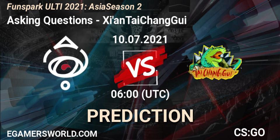 Prognose für das Spiel Asking Questions VS Xi'anTaiChangGui. 10.07.2021 at 06:00. Counter-Strike (CS2) - Funspark ULTI 2021: Asia Season 2