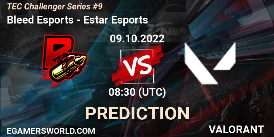 Prognose für das Spiel Bleed Esports VS Estar Esports. 09.10.2022 at 08:30. VALORANT - TEC Challenger Series #9