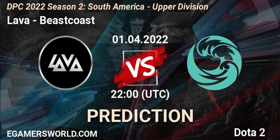 Prognose für das Spiel Lava VS Beastcoast. 01.04.22. Dota 2 - DPC 2021/2022 Tour 2 (Season 2): SA Division I (Upper)