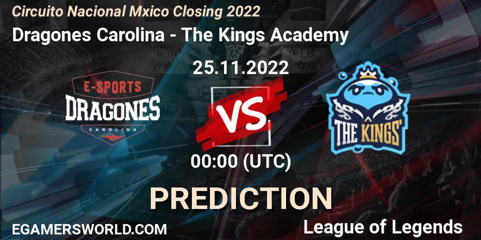 Prognose für das Spiel Dragones Carolina VS The Kings Academy. 25.11.22. LoL - Circuito Nacional México Closing 2022