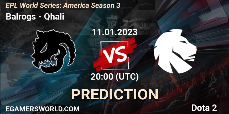 Prognose für das Spiel Balrogs VS Qhali. 11.01.23. Dota 2 - EPL World Series: America Season 3