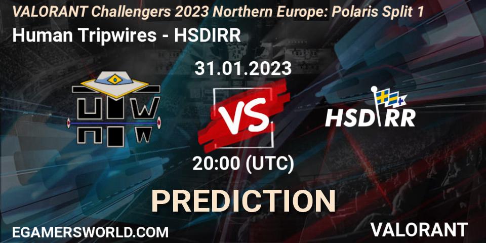 Prognose für das Spiel Human Tripwires VS HSDIRR. 31.01.23. VALORANT - VALORANT Challengers 2023 Northern Europe: Polaris Split 1