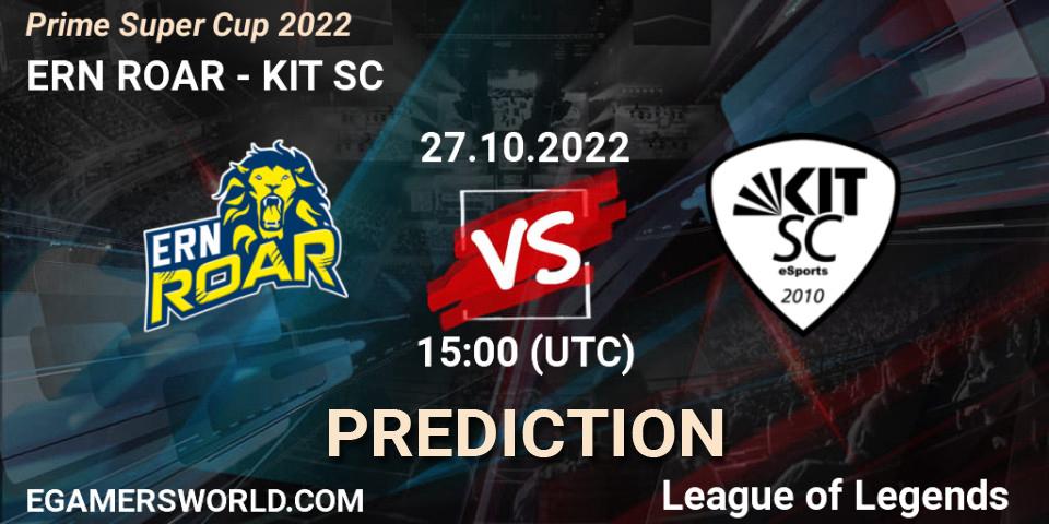 Prognose für das Spiel ERN ROAR VS KIT SC. 27.10.2022 at 15:00. LoL - Prime Super Cup 2022