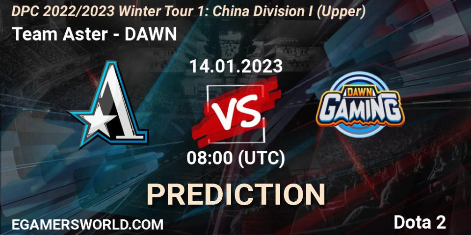 Prognose für das Spiel Team Aster VS DAWN. 14.01.2023 at 07:59. Dota 2 - DPC 2022/2023 Winter Tour 1: CN Division I (Upper)