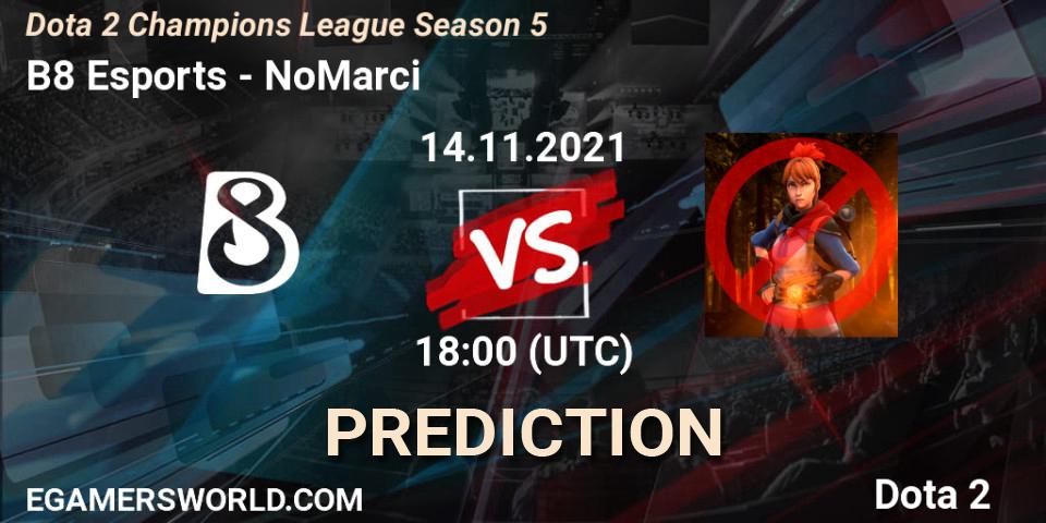 Prognose für das Spiel B8 Esports VS NoMarci. 14.11.2021 at 18:00. Dota 2 - Dota 2 Champions League 2021 Season 5