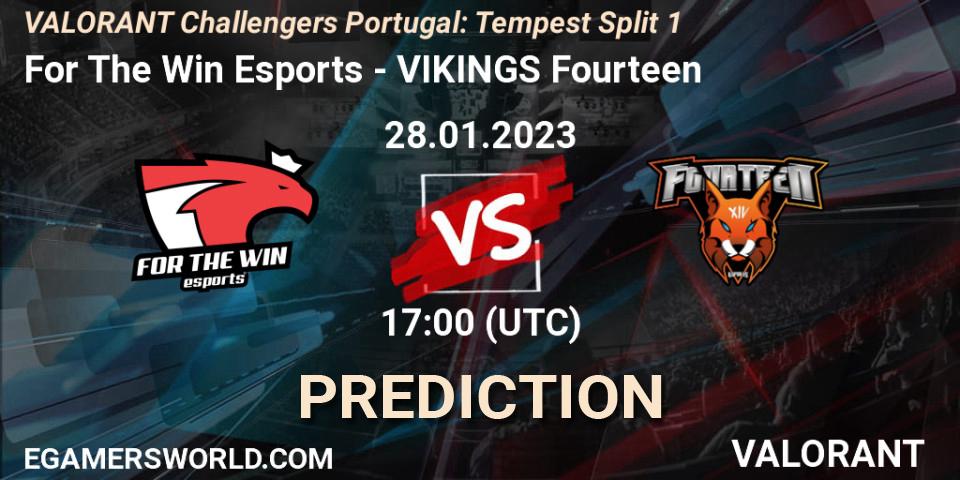 Prognose für das Spiel For The Win Esports VS VIKINGS Fourteen. 28.01.23. VALORANT - VALORANT Challengers 2023 Portugal: Tempest Split 1