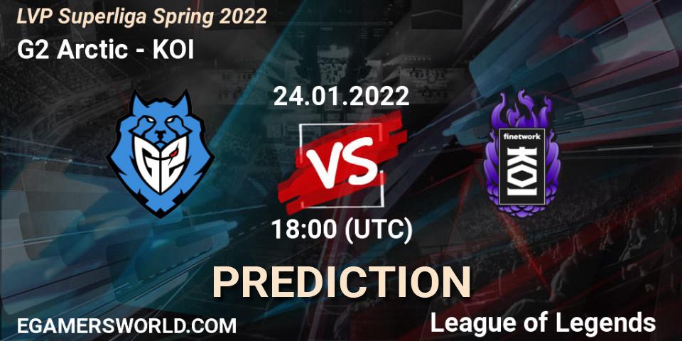 Prognose für das Spiel G2 Arctic VS KOI. 24.01.2022 at 18:00. LoL - LVP Superliga Spring 2022