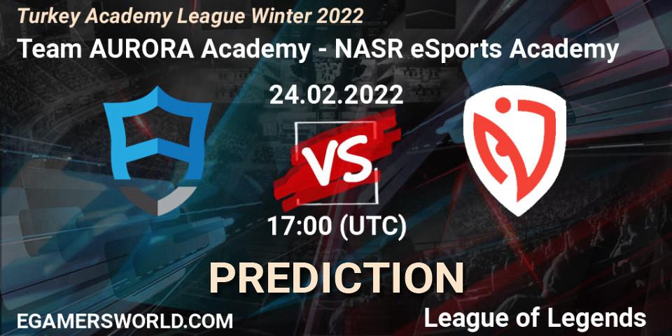 Prognose für das Spiel Team AURORA Academy VS NASR eSports Academy. 24.02.22. LoL - Turkey Academy League Winter 2022