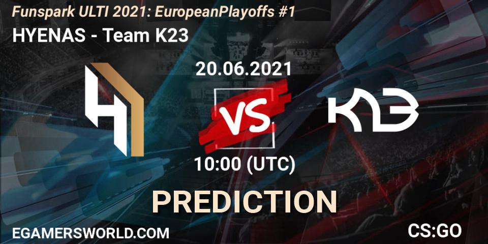 Prognose für das Spiel HYENAS VS Team K23. 20.06.2021 at 10:00. Counter-Strike (CS2) - Funspark ULTI 2021: European Playoffs #1