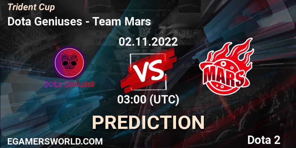 Prognose für das Spiel Dota Geniuses VS Team Mars. 26.10.2022 at 06:59. Dota 2 - Trident Cup