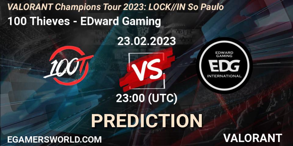Prognose für das Spiel 100 Thieves VS EDward Gaming. 23.02.2023 at 22:30. VALORANT - VALORANT Champions Tour 2023: LOCK//IN São Paulo