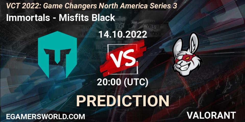 Prognose für das Spiel Immortals VS Misfits Black. 14.10.2022 at 20:10. VALORANT - VCT 2022: Game Changers North America Series 3