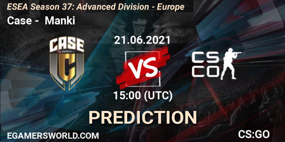 Prognose für das Spiel Case VS Manki. 21.06.21. CS2 (CS:GO) - ESEA Season 37: Advanced Division - Europe