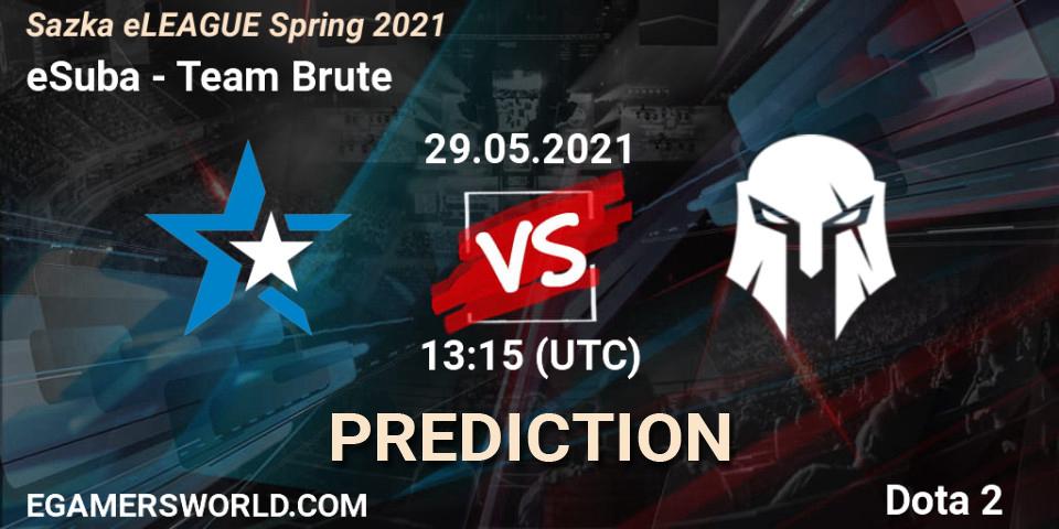 Prognose für das Spiel eSuba VS Team Brute. 29.05.2021 at 13:27. Dota 2 - Sazka eLEAGUE Spring 2021
