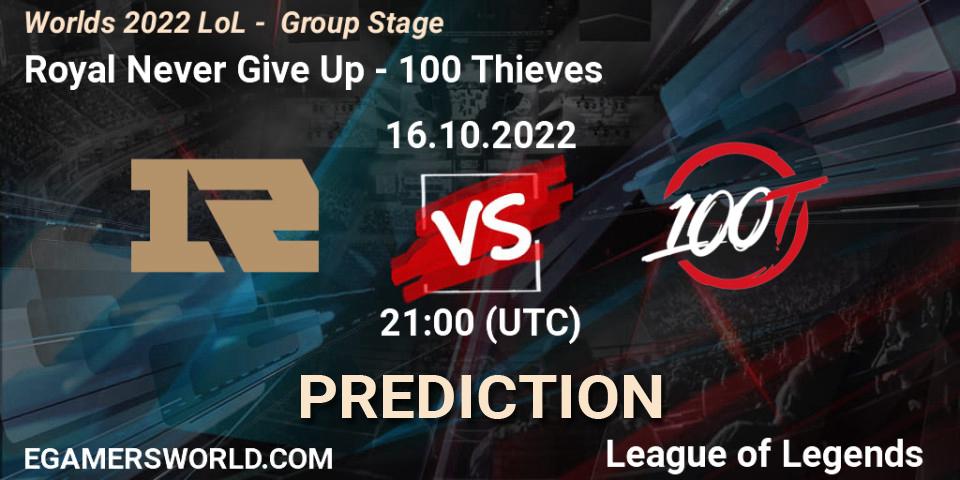 Prognose für das Spiel Royal Never Give Up VS 100 Thieves. 16.10.2022 at 21:00. LoL - Worlds 2022 LoL - Group Stage
