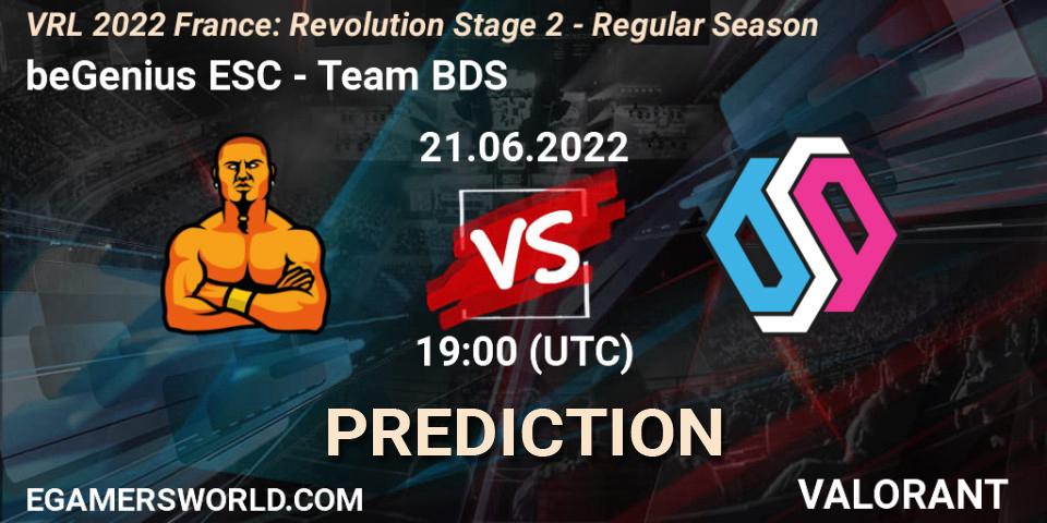 Prognose für das Spiel beGenius ESC VS Team BDS. 21.06.2022 at 19:25. VALORANT - VRL 2022 France: Revolution Stage 2 - Regular Season