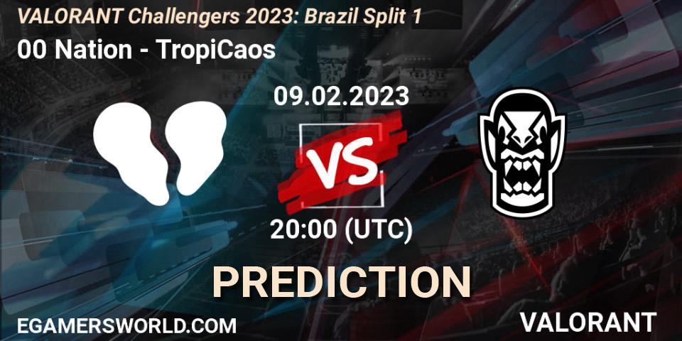 Prognose für das Spiel 00 Nation VS TropiCaos. 09.02.23. VALORANT - VALORANT Challengers 2023: Brazil Split 1