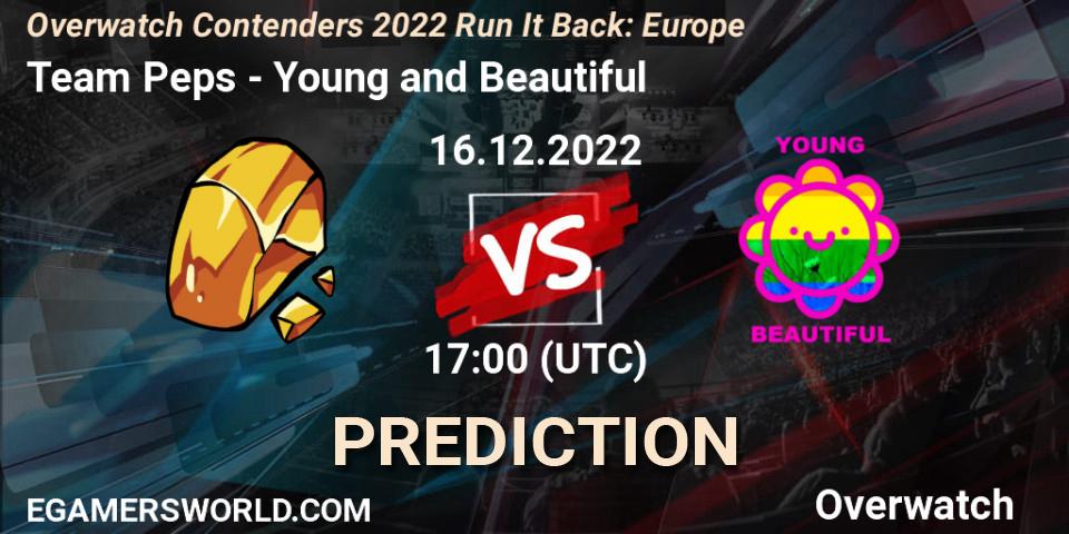 Prognose für das Spiel Team Peps VS Young and Beautiful. 16.12.22. Overwatch - Overwatch Contenders 2022 Run It Back: Europe