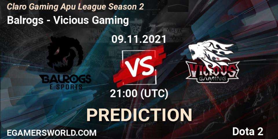 Prognose für das Spiel Balrogs VS Vicious Gaming. 09.11.21. Dota 2 - Claro Gaming Apu League Season 2