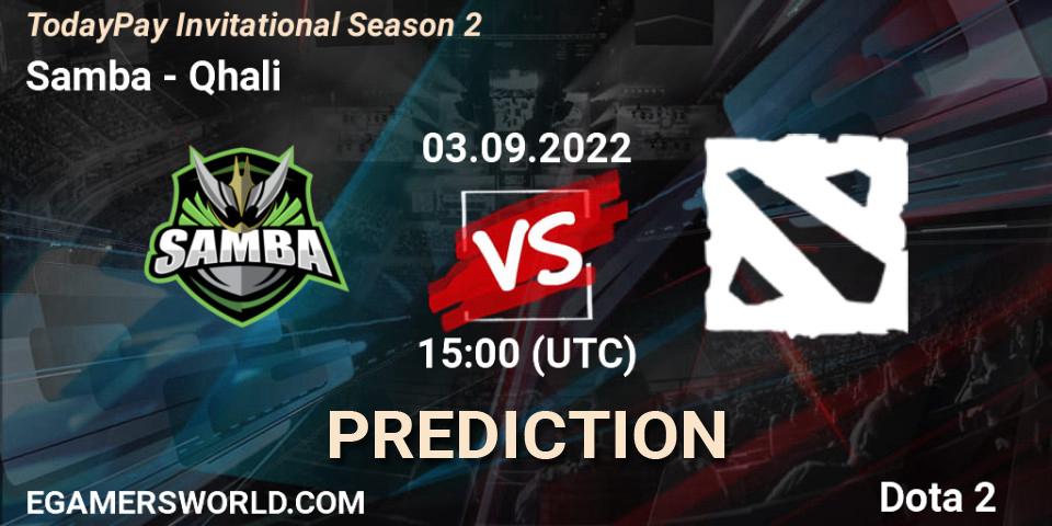 Prognose für das Spiel Samba VS Qhali. 03.09.2022 at 15:04. Dota 2 - TodayPay Invitational Season 2