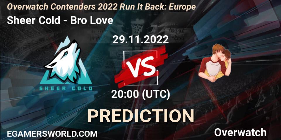 Prognose für das Spiel Sheer Cold VS Bro Love. 29.11.2022 at 20:00. Overwatch - Overwatch Contenders 2022 Run It Back: Europe