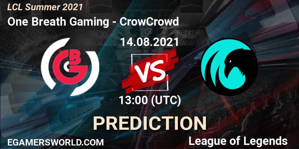 Prognose für das Spiel One Breath Gaming VS CrowCrowd. 14.08.21. LoL - LCL Summer 2021