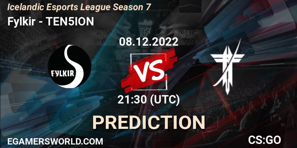 Prognose für das Spiel Fylkir VS TEN5ION. 08.12.22. CS2 (CS:GO) - Icelandic Esports League Season 7