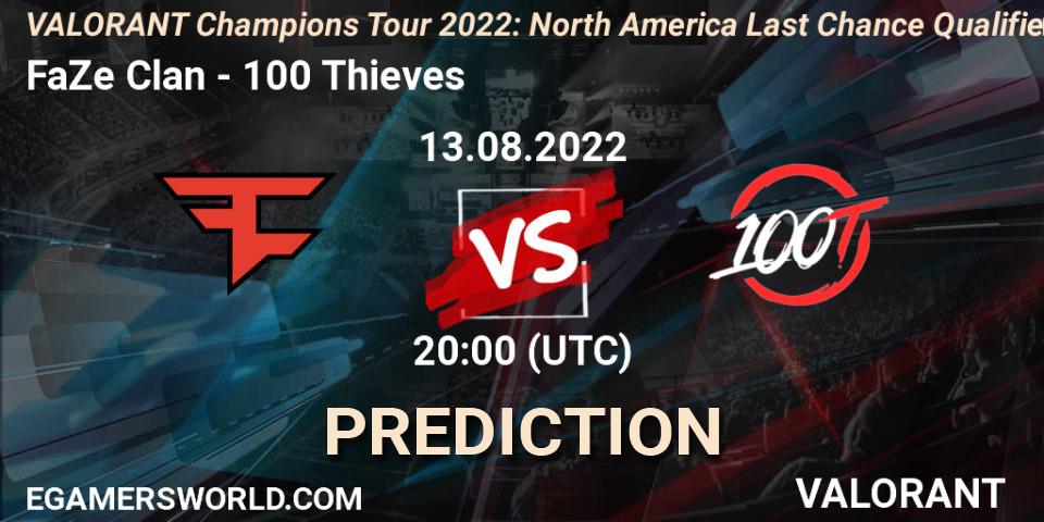 Prognose für das Spiel FaZe Clan VS 100 Thieves. 13.08.22. VALORANT - VCT 2022: North America Last Chance Qualifier