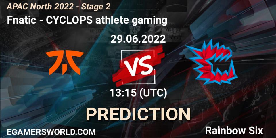 Prognose für das Spiel Fnatic VS CYCLOPS athlete gaming. 29.06.2022 at 13:15. Rainbow Six - APAC North 2022 - Stage 2