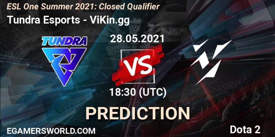 Prognose für das Spiel Tundra Esports VS ViKin.gg. 28.05.21. Dota 2 - ESL One Summer 2021: Closed Qualifier