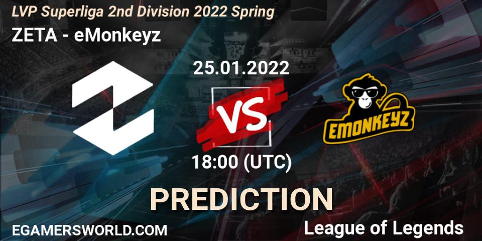Prognose für das Spiel ZETA VS eMonkeyz. 25.01.2022 at 17:00. LoL - LVP Superliga 2nd Division 2022 Spring
