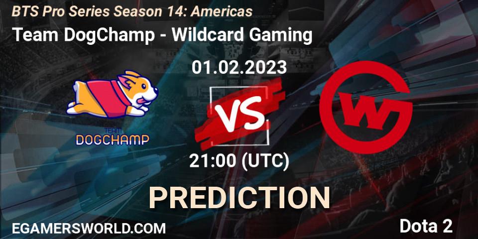 Prognose für das Spiel Team DogChamp VS Wildcard Gaming. 01.02.23. Dota 2 - BTS Pro Series Season 14: Americas