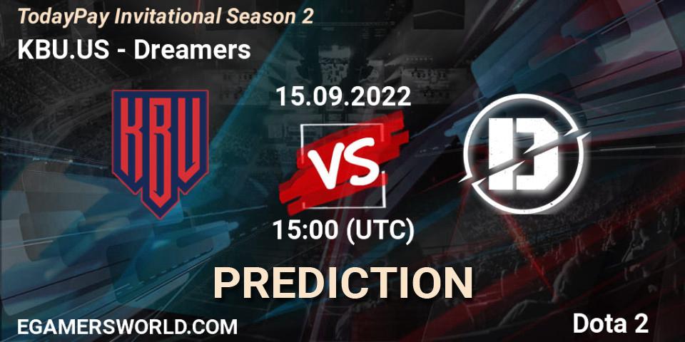 Prognose für das Spiel KBU.US VS Dreamers. 15.09.2022 at 15:05. Dota 2 - TodayPay Invitational Season 2