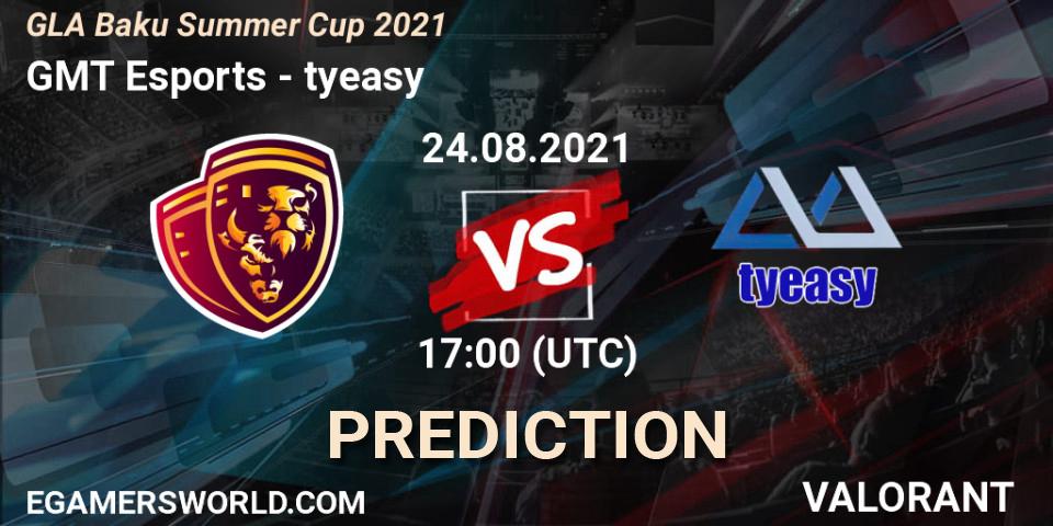 Prognose für das Spiel GMT Esports VS tyeasy. 24.08.2021 at 17:00. VALORANT - GLA Baku Summer Cup 2021