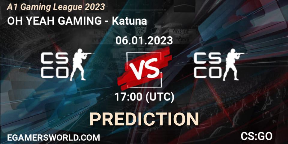 Prognose für das Spiel OH YEAH GAMING VS Katuna. 06.01.2023 at 17:00. Counter-Strike (CS2) - A1 Gaming League 2023