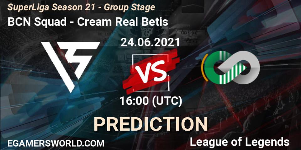Prognose für das Spiel BCN Squad VS Cream Real Betis. 24.06.21. LoL - SuperLiga Season 21 - Group Stage 