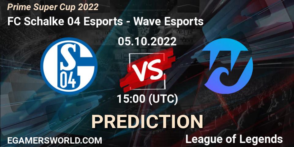 Prognose für das Spiel FC Schalke 04 Esports VS Wave Esports. 05.10.22. LoL - Prime Super Cup 2022